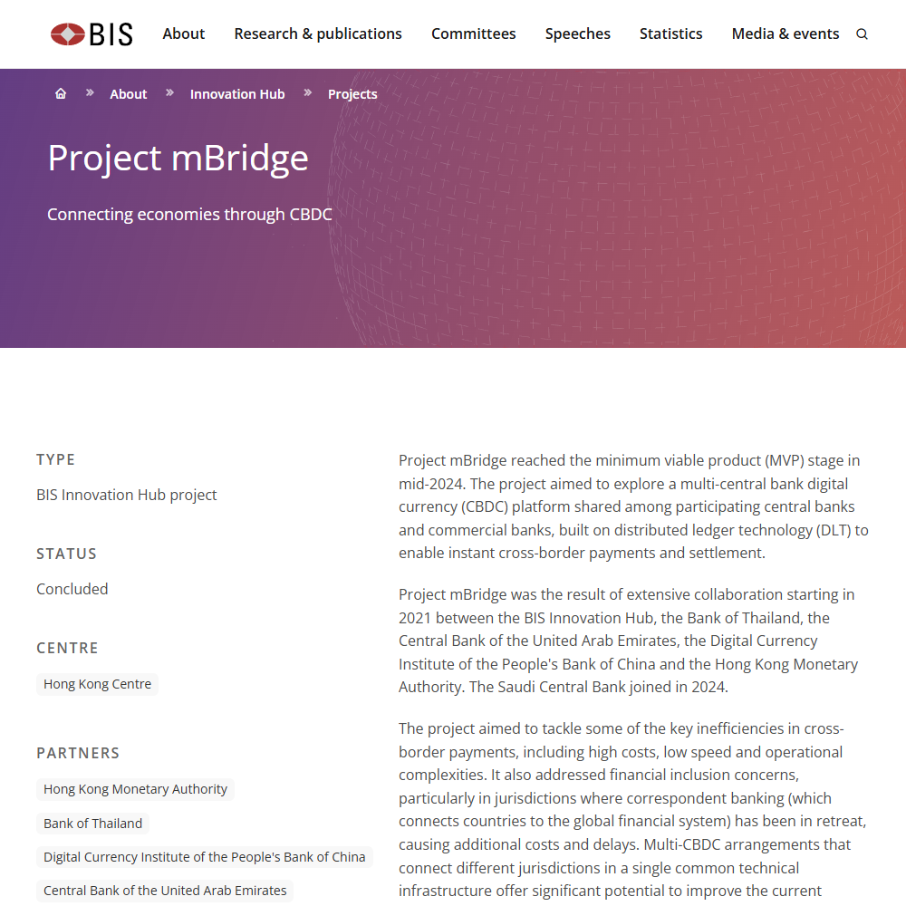 国际清算银行创新中心 Project mBridge 项目页:多央行数字货币共享平台,合作方包括香港金管局、泰国央行、中国人民银行数字货币研究所、阿联酋央行和沙特央行